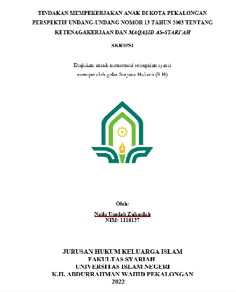 Tindakan Mempekerjakan Anak di Kota Pekalongan Perspektif Undang-Undang Nomor 13 Tahun 2003 tentang Ketenagakerjaan dan Maqasid Asy-Syari'ah