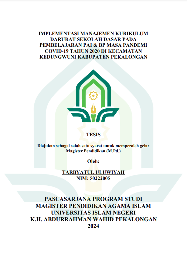 Implementasi Manajemen Kurikulum Darurat Sekolah Dasar Pada Pembelajaran PAI & BP Masa Pandemi Covid-19 Tahun 2020 Di Kecamatan Kedungwuni Kabupaten Pekalongan