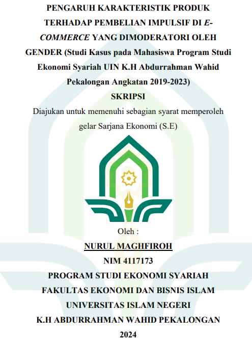 Pengaruh Karakteristik Produk Terhadap Pembelian Impulsif di E-Commerce Yang Dimoderatori Oleh Gender (Studi kKasus Pada Mahasiswa Program Studi Ekonomi Syariah UIN K.H Abdurrahman Wahid Pekalongan Angkatan 2019-2023)