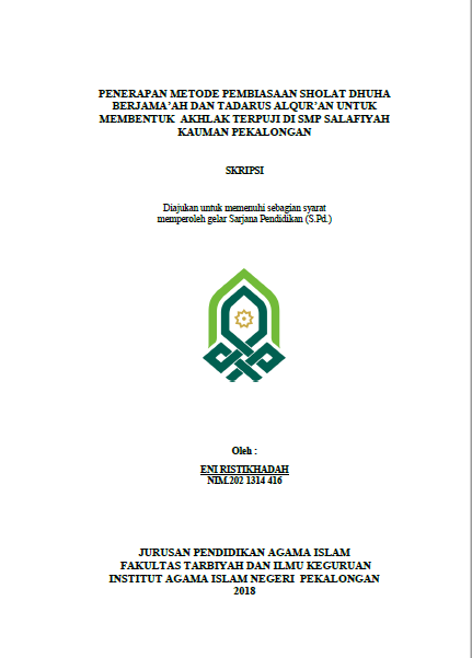 Penerapan Metode Pembiasaan Sholat Dhuha Berjama'ah Dan Tadarus Al Qur'an Untuk Membentuk Akhlak Terpuji Di SMP Salafiyah Kauman Pekalongan