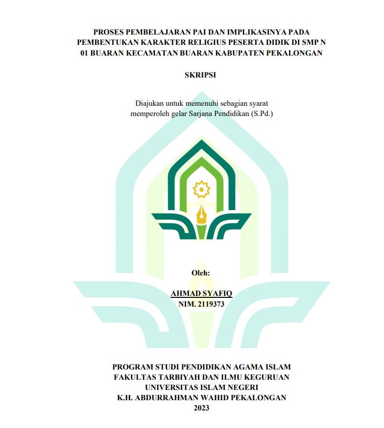 Proses Pembelajaran PAI Dan Implikasinya Pada Pembentukan Karakter Religius Peserta Didik Di SMP N 01 Buaran Kecamatan Buaran Kabupaten Pekalongan