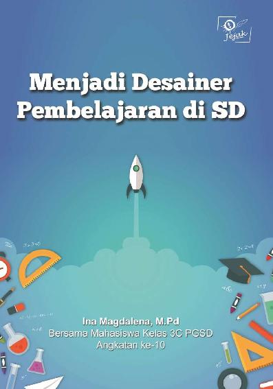 Menjadi Desainer Pembelajaran Di SD