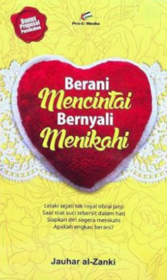 Berani Mencintai Bernyali Menikahi