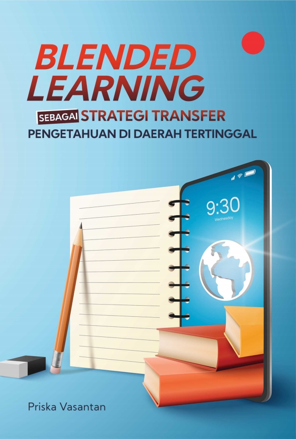 Blended Learning Sebagai Strategi Transfer Pengetahuan Di Daerah Tertinggal