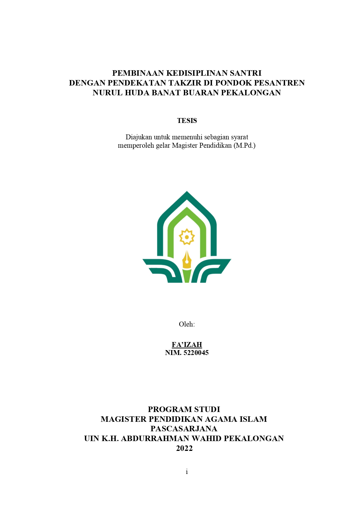 Pembinaan Kedisiplinan Santri Dengan Pendekatan Takzir  Di Pondok Pesantren Nurul Huda Banat Buaran Pekalongan