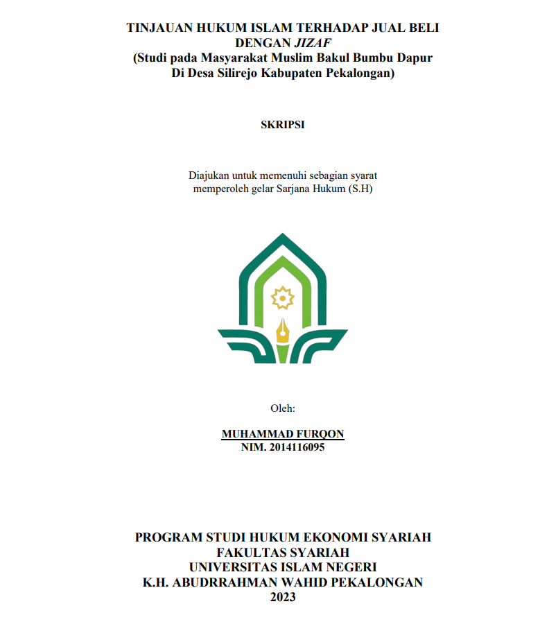 Tinjauan Hukum Islam terhadap Jual Beli dengan JIZAF (Studi pada Masyarakat Muslim Bakul Bumbu Dapur Di Desa Silirejo Kabupaten Pekalongan)