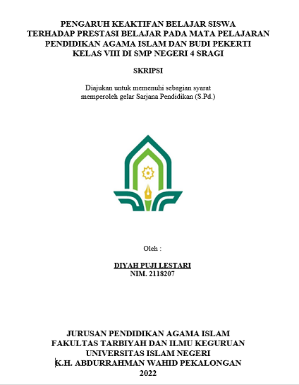 Pengaruh Keaktifan Belajar Siswa Terhadap Prestasi Belajar Pada Mata Pelajaran Pendidikan Agama Islam Dan Budi Pekerti Kelas VIII di SMP Negeri 4 Sragi