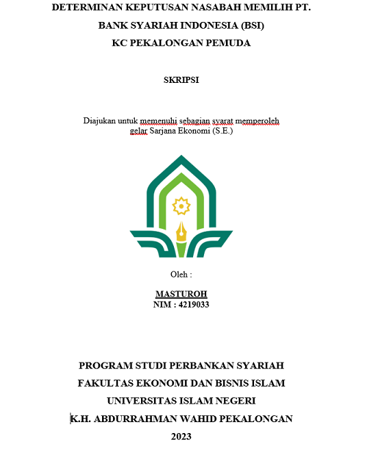 Determinan Keputusan Nasabah Memilih PT.Bank Syariah Indonesia (BSI) KC Pekalongan Pemuda