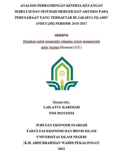 Analisis Perbandingan Kinerja Keuangan Sebelum Dan Sesudah Merger Dan Akuisisi Pada Perusahaan Yang Terdaftar di Jakarta Islamic Index (JII) Periode 2015-2017