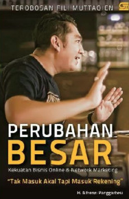 Perubahan Besar Kekuatan Bisnis Online & Network Marketing