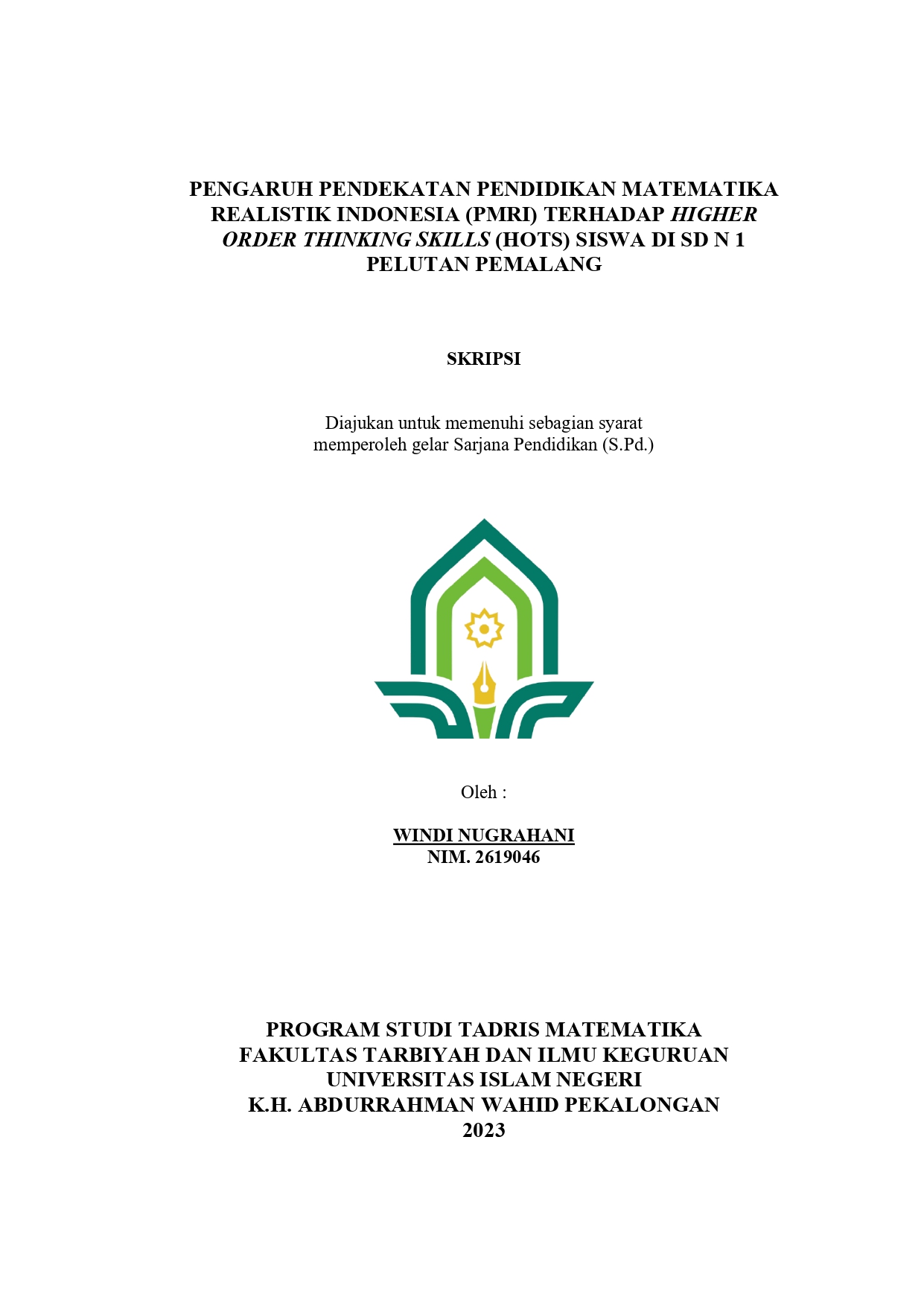 Pengaruh Pendekatan Pendidikan Matematika Realistik Indonesia (PMRI) Terhadap Higher Order Thinking Skills (HOTS) Siswa di SD N 1 Pelutan Pemalang