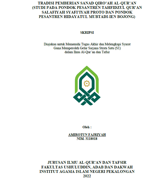 Tradisi Pemberian Sanad Qiro'ah Al-Qur'an (Studi pada Pondok Pesantren Tahfidzul Qur'an Salafiyah Syafi'iyah Proto dan Pondok Pesantren Hidayatul Mubtadi-Ien Bojong)