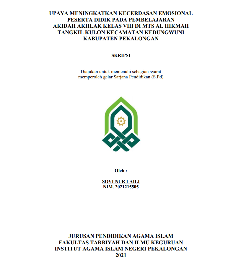 Upaya Meningkatkan Kecerdasan Emosional Peserta Didik Pada Pembelajaran Akidah Akhlak Kelas VIII Di Mts Al Hikmah Tangkil Kulon Kecamatan Kedungwuni Kabupaten Pekalongan