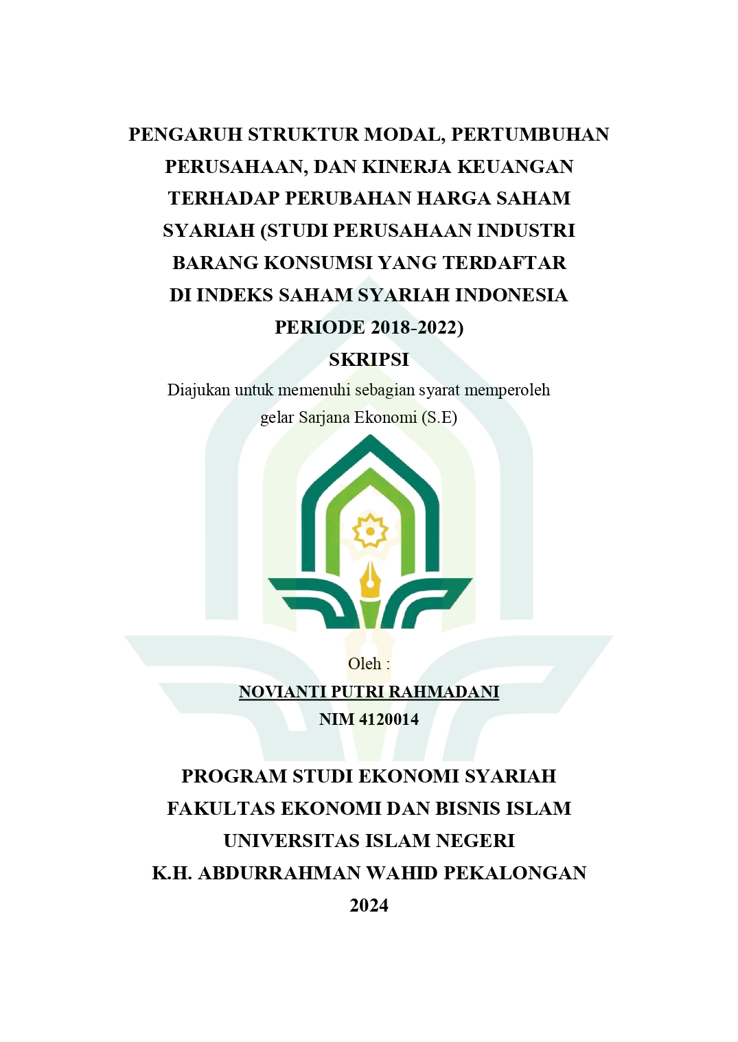 Pengaruh Struktur Modal, Pertumbuhan Perusahaan, Dan Kinerja Keuangan Terhadap Perubahan Harga Saham Sayriah (Studi Perusahaan Industri Barang Konsumsi Yang Terdaftar Di Indeks Saham Syariah Indonesia Periode 2018-2022