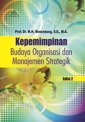 Kepemimpinan Budaya Organisasi dan Manajemen Strategik Edisi 2