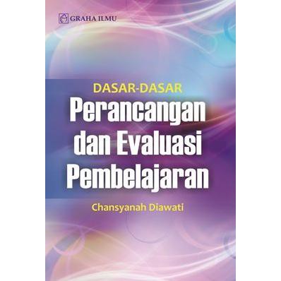 Dasar-dasar Perancangan dan Evaluasi Pembelajaran