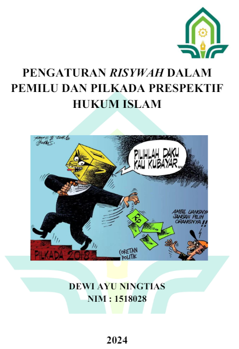 Pengaturan Risywah Dalam Pemilu dan Pilkada Prespektif Hukum Islam