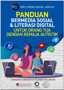 Panduan Bermedia Sosial dan Literasi Digital untuk Orang Tua dengan Remaja Autistik