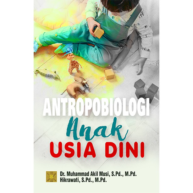 Antropobiologi Anak Usia Dini