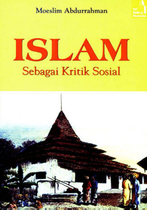 Islam  Sebagai Kritik Sosial