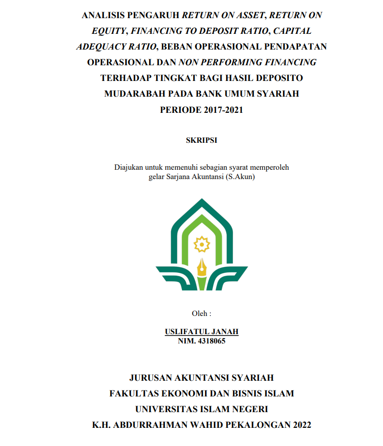 Analisis Pengaruh Return On Asset, Return On Equity, Financing to Deposit Ratio, Capital Adequacy Ratio, Beban Operasional Pendapatan Operasional Dan Non Performing Financing Terhadap Tingkat Bagi Hasil Deposito Mudarabah Pada Bank Umum Syariah Periode 2017-2021