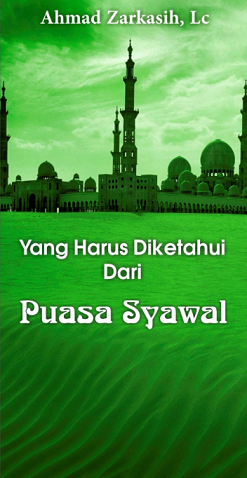 Yang Harus Diketahui Dari Puasa Syawal