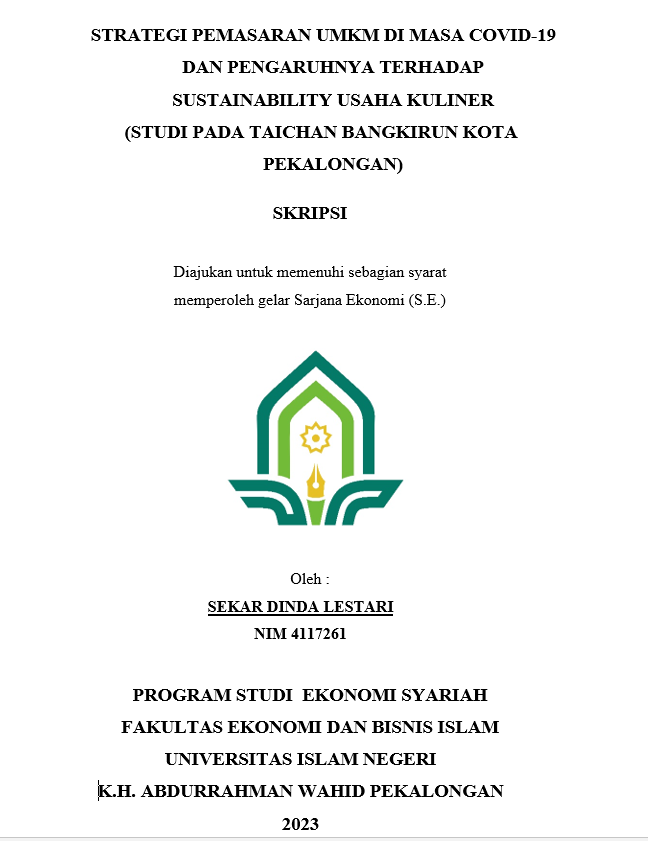 Strategi Pemasaran UMKM di Masa Covid-19 Dan Pengaruhnya Terhadap Sustainability Usaha Kuliner (Studi Pada Taichan Bang Kirun Kota Pekalongan)