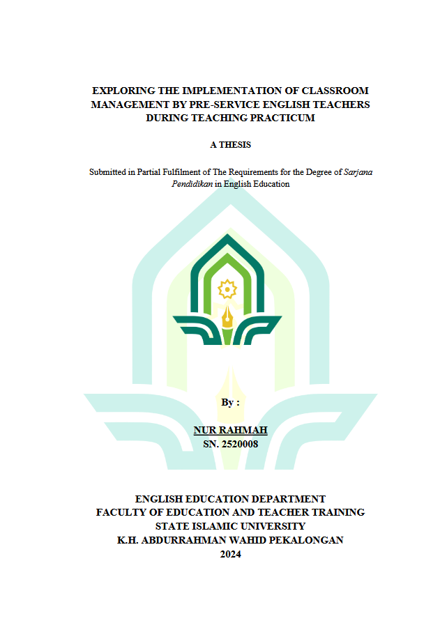 Exploring The Implementation Of Classroom Management By Pre-Service English Teachers During Teacing Practicum