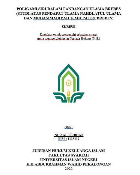 Poligami Siri dalam Pandangan Ulama Brebes (Studi Atas Pendapat Ulama Nahdlotul Ulama dan Muhammadiyah Kabupaten Brebes)