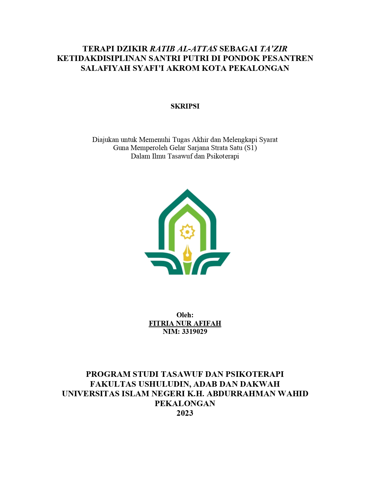 Terapi Dzikir Ratib Al-Attas Sebagai Ta'zir Ketidakdisiplinan Santri Putri di Pondok Pesantren Salafiyah Syafi'I Akrom Kota Pekalongan