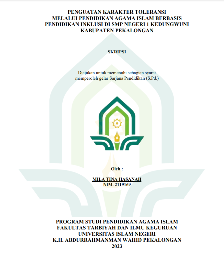 Penguat Karakter Toleransi Melalui Pendidikan Agama Islam Berbasis Pendidikan Inklusi Di SMP Negeri 1 Kedungwuni Kabupaten Pekalongan