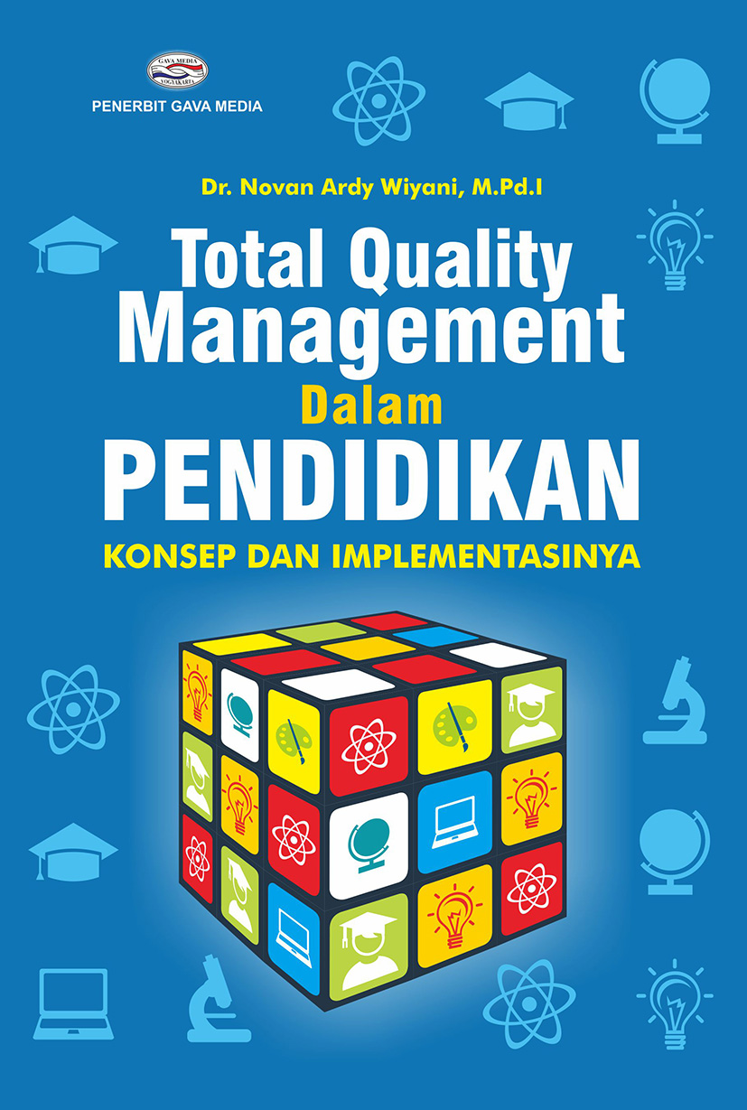 Total Quality Management dalam Pendidikan Konsep dan Implementasinya