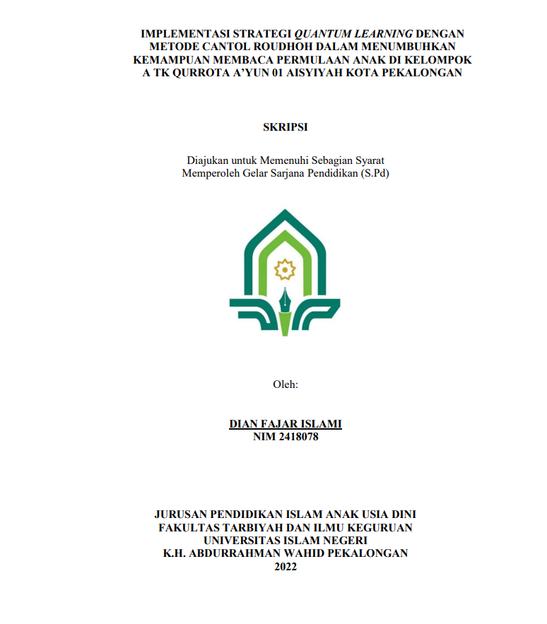 Implementasi Strategi Quantum Learning Dengan Metode Cantol Roudhoh Dalam Menumbuhkan Kemampuan Membaca Permulaan Anak Di Kelompok A TK Qurrota A'yun 01 Aisyiyah Kota Pekalongan