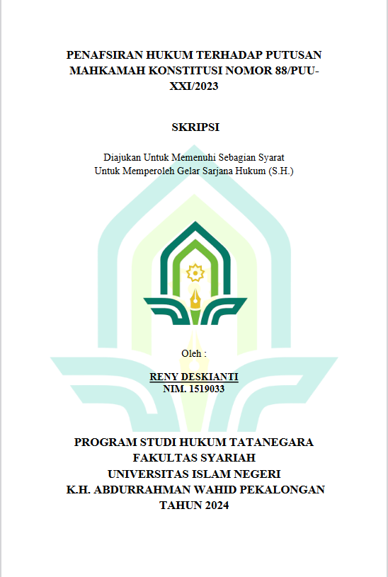 Penafsiran Hukum Terhadap Putusan Mahkamah Konstitusi Nomor 88/PUU-XXI/2023