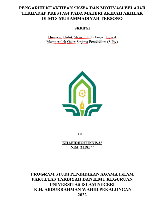 Pengaruh Keaktifan Siswa Dan Motivasi Belajar Terhadap Prestasi Pada Materi Akidah Akhlak di MTS Muhammadiyah Tersono