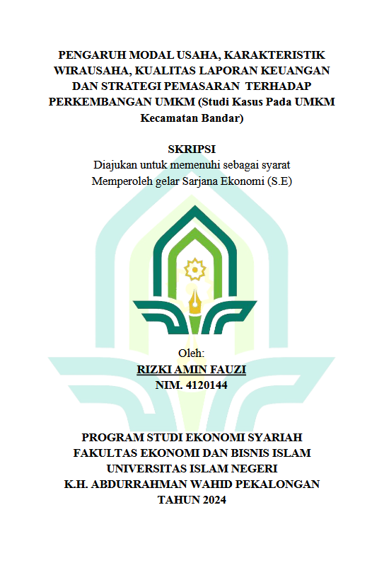 Pengaruh Modal Usaha, Karakteristik Wirausaha, Kualitas Laporan Keuangan Dan Strategi Pemasaran Terhadap Perkembangan UMKM (Studi Kasus Pada UMKM Kecamatan Bandar)