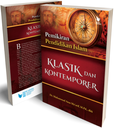 Pemikiran Pendidikan Islam : Klasik dan Kontemporer