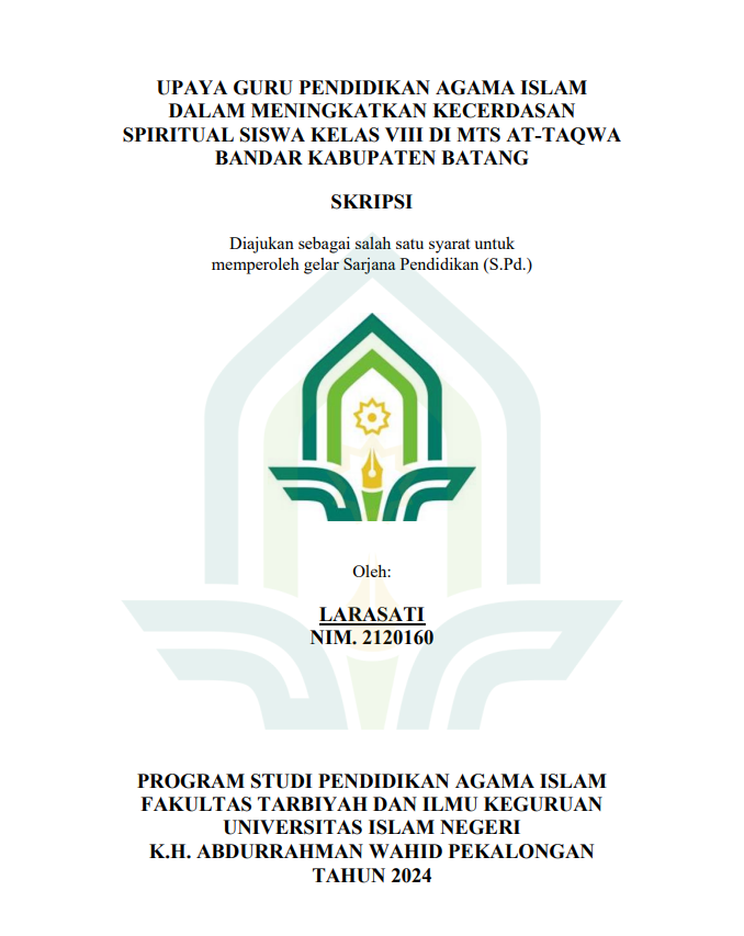 Upaya Guru Pendidikan Agama Islam Dalam Meningkatkan Kecerdasan Spiritual Siswa Kelas VIII di MTS At-Taqwa Bandar Kabupaten Batang