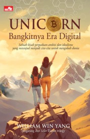 Unicorn Bangkitnya Era Digital