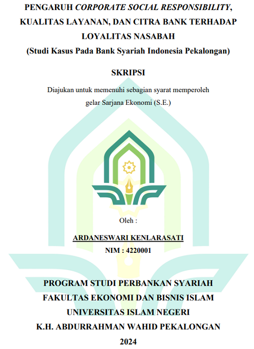 Pengaruh Corporate Social Responsibility, Kualitas Layanan, Dan Citra Bank Terhadap Loyalitas Nasabah (Studi Kasus Pada Bank Syariah Indonesia Pekalongan)