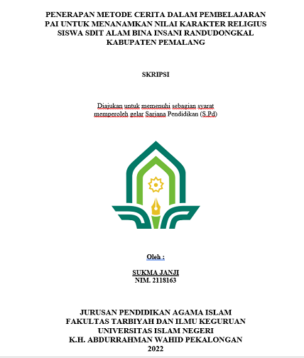 Penerapan Metode Cerita Dalam Pembelajaran PAI Untuk Menanamkan Nilai Karakter Religius Siswa SDIT Alam Bina Insani Randudongkal Kabupaten Batang