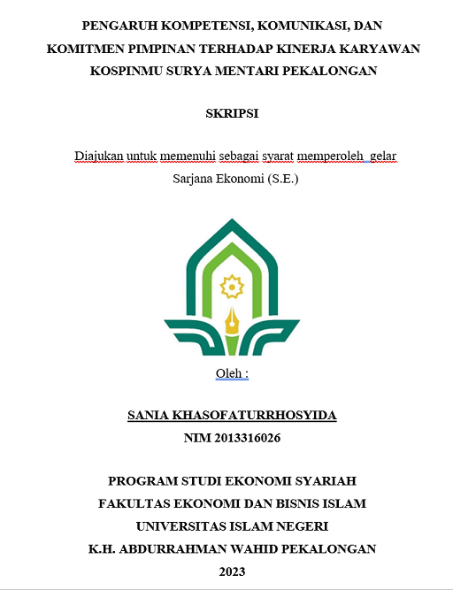 Pengaruh Kompetensi, Komunikasi, dan Komitmen Pimpinan Terhadap Kinerja Karyawan KOSPINMU Surya Mentari Pekalongan