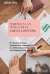 Perencanaan Pengajaran Bahasa Indonesia