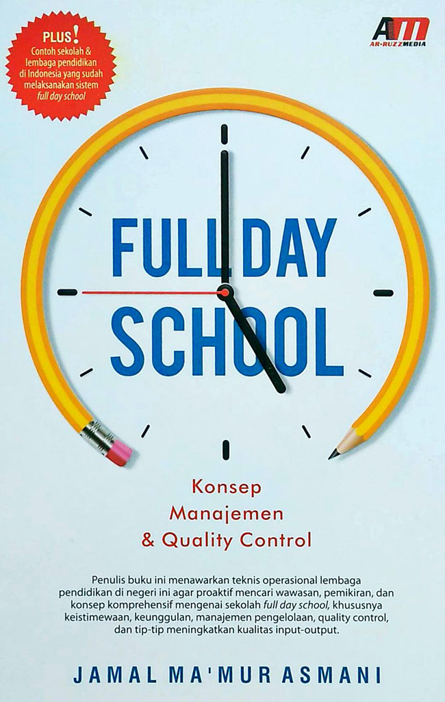 Full Day School Konsep Manajemen dan Quality Control