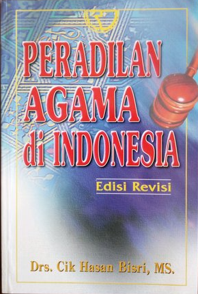 Peradilan Agama di Indonesia : Naskah buku daras