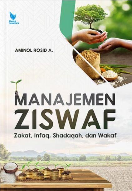 Manajemen Ziswaf (Zakat, Infaq, Shadaqah, dan Wakaf)