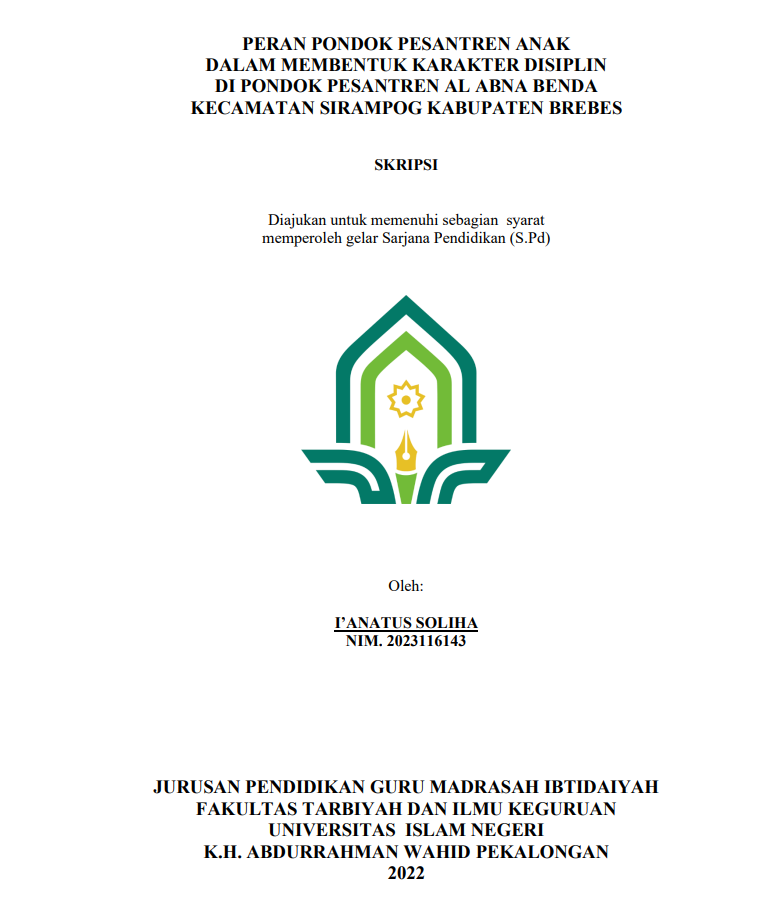 Peran Pondok Pesantren Anak dalam Membentuk Karakter Disiplin di Pondok Pesantren Al ABNA Benda Kecamatan Sirampog Kabupaten Brebes