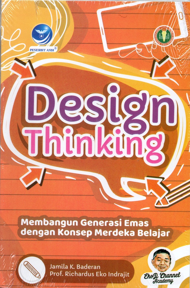 Design Thinking Membangun Generasi Emas dengan Konsep Merdeka Belajar