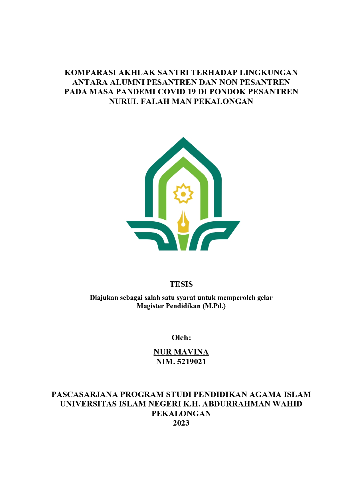 Komparasi Akhlak Santri Terhadap Lingkungan Antara Alumni Pesantren dan Non Pesantren pada masa Pandemi Covid 19 Di Pondok Pesantren Nurul Falah MAN Pekalongan