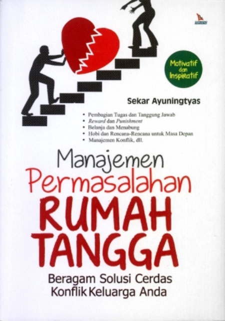 Manajemen Permasalahan Rumah Tangga Beragam Solusi Cerdas Konflik Keluarga Anda